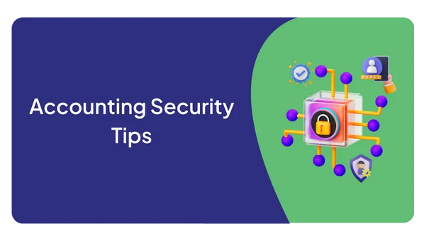 Accounting Security Tips