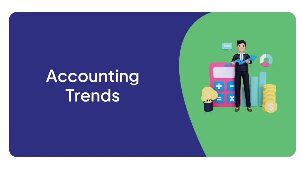 Accounting Trends