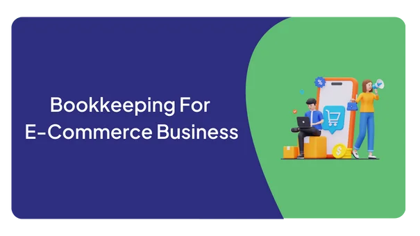 Bookkeeping For E-Commerce Business