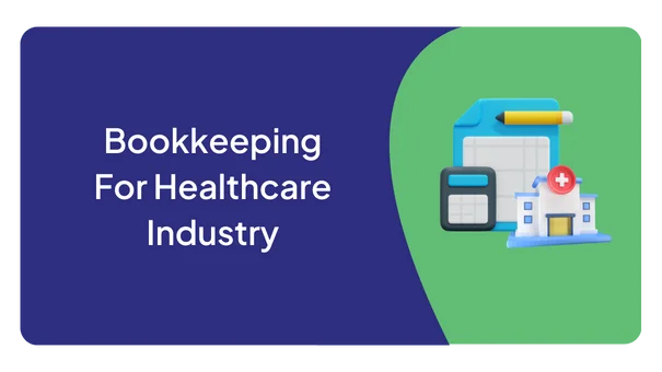 Bookkeeping For Healthcare Industry