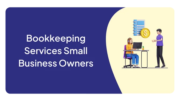 Bookkeeping Services Small Business Owners