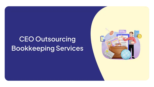 CEO Outsourcing Bookkeeping Services