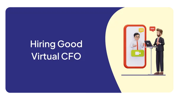 Hiring Good Virtual CFO