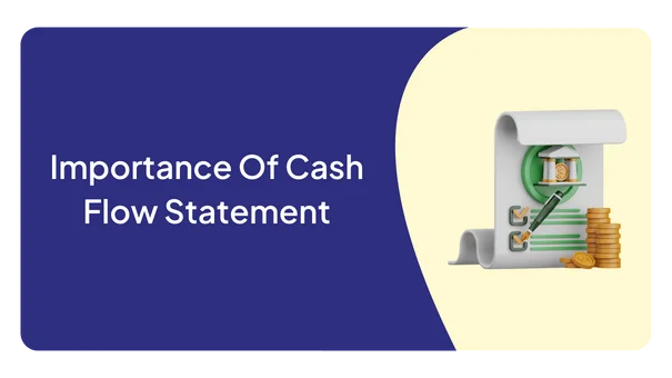 Importance Of Cash Flow Statement