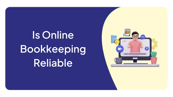 Is Online Bookkeeping Reliable