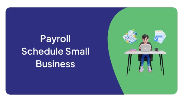 Payroll Schedule Small Business