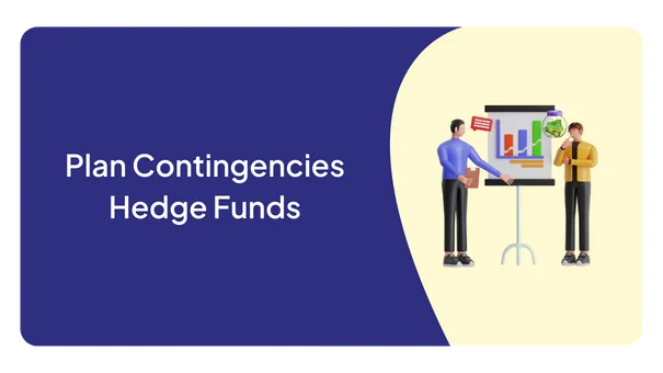 Plan Contingencies Hedge Funds