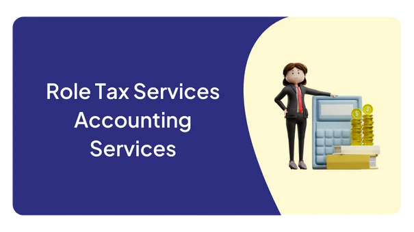 Role Tax Services Accounting Services