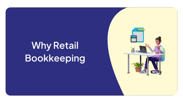 Why Retail Bookkeeping