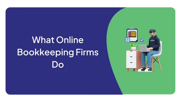 What Online Bookkeeping Firms Do