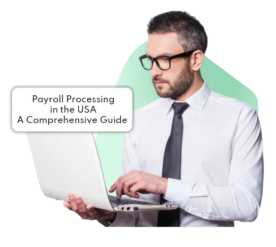 Payroll Processing in the USA