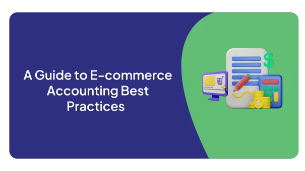 E-commerce Accounting Best Practices